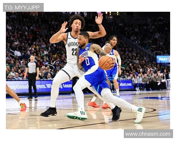 篮网与雄鹿下半场激战回顾球员表现与战术分析全景呈现